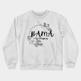 Bama Mama Flowers Crewneck Sweatshirt